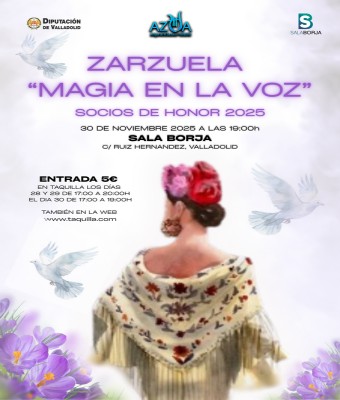 ZARZUELA "MAGIA EN LA VOZ" en Valladolid