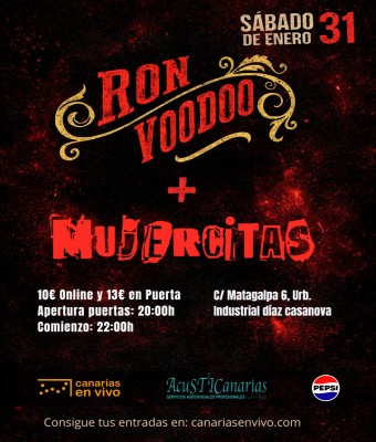 Ron VooDoo + Mujercitas  en Canarias en Vivo en Palmas, Las