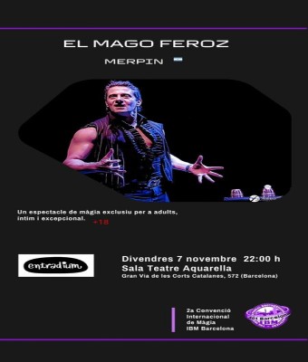 El Mago feroz. en Barcelona