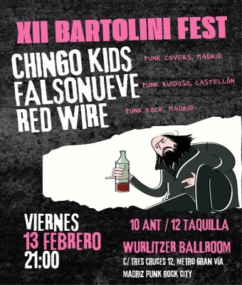 XII BARTOLINI FEST - Chingo Kids + Falsonueve + Red Wire en Madrid
