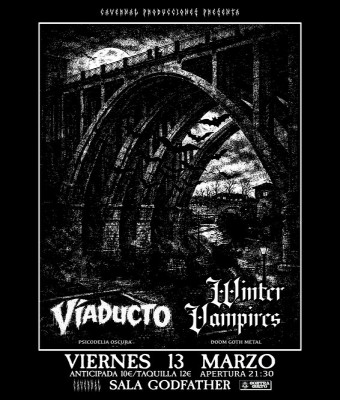 13/MARZO: WINTER VAMPIRES + VIADUCTO - SALA GODFATHER en Madrid