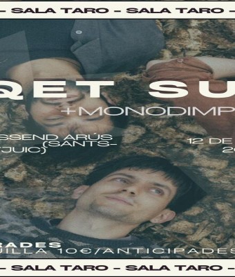 Aqet Suc + Monodimpled en Barcelona