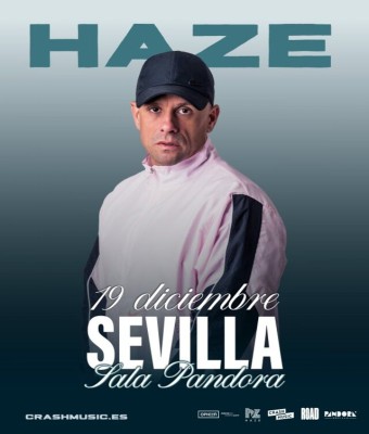 CONCIERTO HAZE - SEVILLA - SALA PANDORA - SÁBADO 19 DE DICIEMBRE