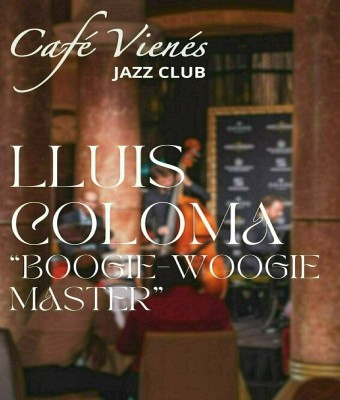 Jazz en directo: LLUÍS COLOMA "BOOGIE - WOOGIE MASTER" en Barcelona