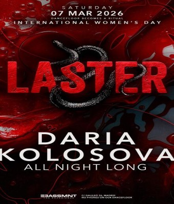 Laster Club presents Daria Kolosova [All Night Long] en Madrid
