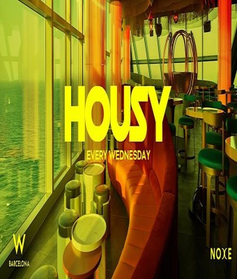 FREE GUEST LIST * HOUSY at Noxe (26th floor W Barcelona)