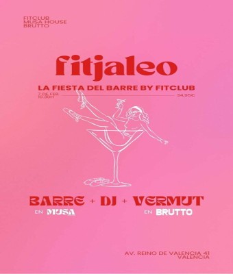 Fitjaleo (la fiesta del barre by Fitclub) en Valencia/València
