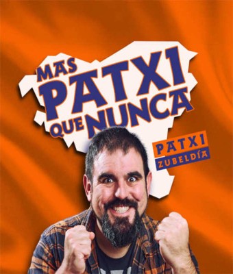 Más Patxi Que Nunca en Madrid
