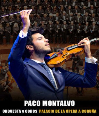 Paco Montalvo - Orquesta y Coros - A CORUÑA en Coruña (A)