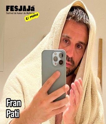 FRAN PATI | Y TÚ, ¿TIENES PUEBLO? · XVII FESJAJÁ en Illes Balears