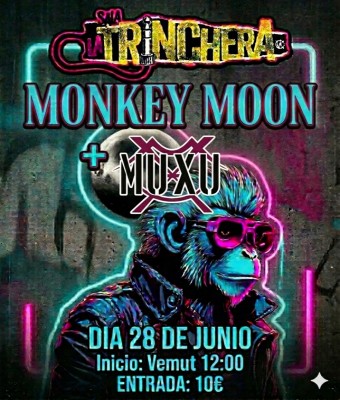 MonkeyMoon + MuXu 28Junio en Madrid