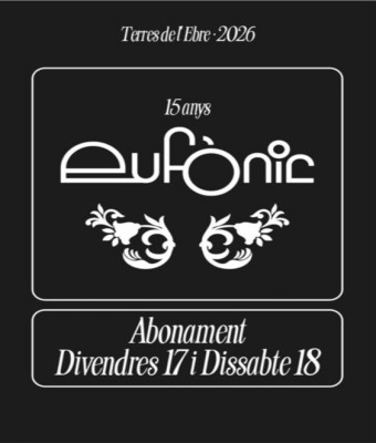 Abonament 2 dies Eufònic 2026 en Tarragona