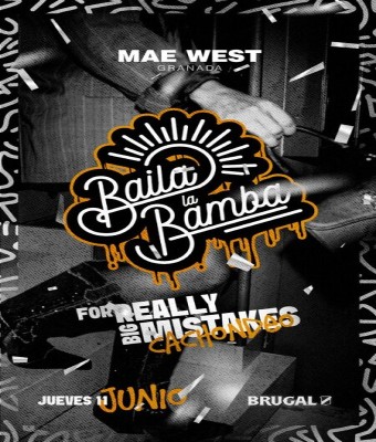 Discoteca Mae West Granada - Juernes de Baila la Bamba 11 Junio
