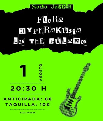 Concierto: Flora + Hyperakusia + Los ( de ) The Foolans en Lugo