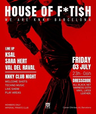 HOUSE OF F*TH - WE ARE KNKY BARCELONA 