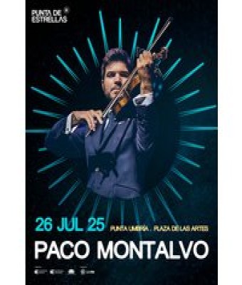 Paco Montalvo - Festival Punta de Estrellas 2025 en Huelva - Plaza de las Artes de Punta Umbría