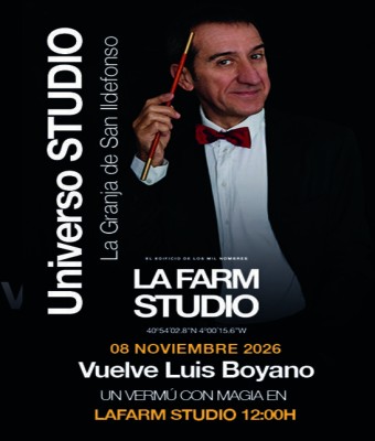 LUIS BOYANO : UN VERMÚ CON MAGIA EN LA FARM STUDIO en Segovia