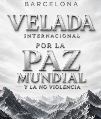 Velada Internacional por la Paz Mundial y la No Violencia en Barcelona