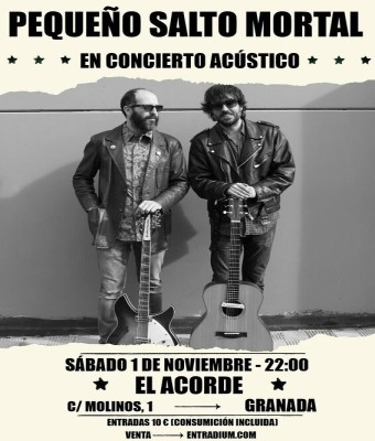 Pequeño Salto Mortal - Concierto acústico en El Acorde - Granada