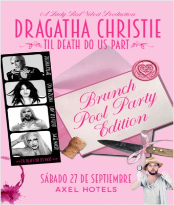 Dragatha Christie & Til Death Do us Part Brunch in Axel Hotel BCN en Barcelona