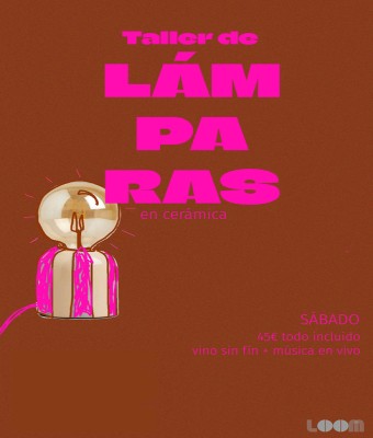 TALLER DE LÁMPARAS EN CERÁMICA  en Valencia/València