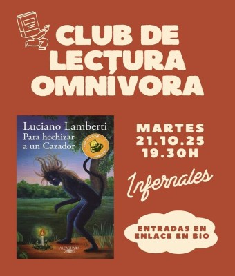 Club de lectura omnívora: Para hechizar a un cazador  en Madrid