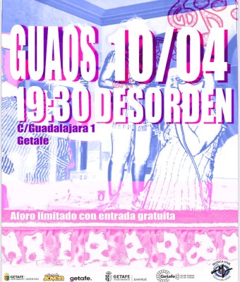 Guaos y Desorden en Madrid