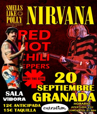 Smells Like Polly, Tributo a Nirvana  Dani the Girl, Tributo a Red hot chili peppers en Granada