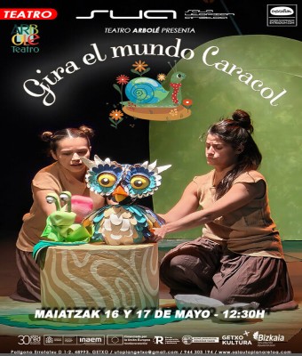 "GIRA EL MUNDO, CARACOL" Teatro Arbolé en Bizkaia
