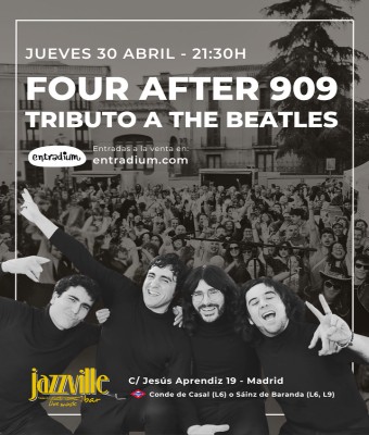 Four After 909 (tributo a The Beatles) en Madrid