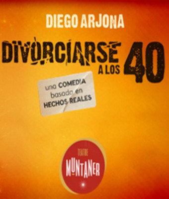 Diego Arjona, Divorciarse a los 40 - Barcelona