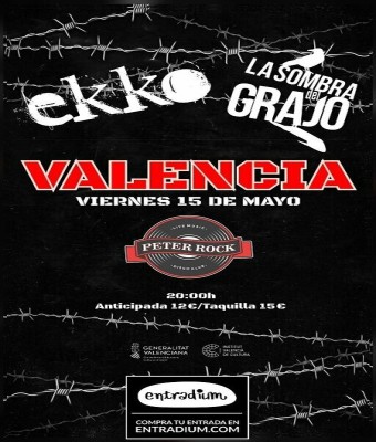 EKKO + LA SOMBRA DEL GRAJO EN VALENCIA en Valencia/València