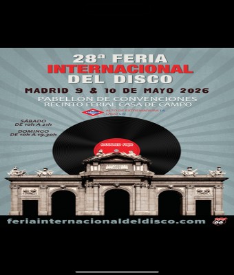 FERIA INTERNACIONAL DEL DISCO DE MADRID - MAYO 2026