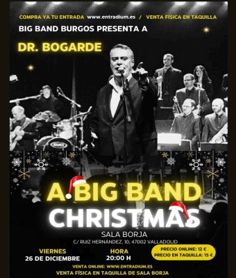 A Big Band Christmas con la Big Band Burgos y Dr. Bogarde en Valladolid