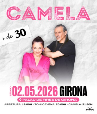 Camela + de 30 en Girona