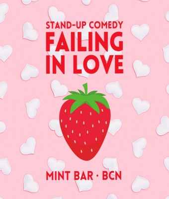 FAILING IN LOVE • Stand-Up Comedy in English about love en Barcelona