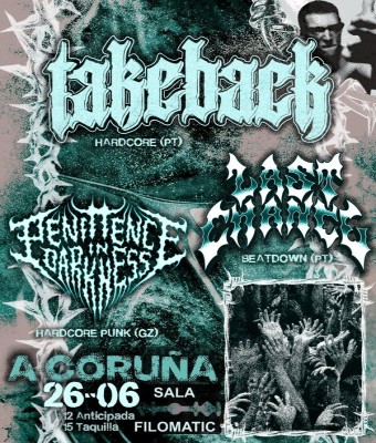 Take Back + Last Chance + Penitence in Darkness en Coruña, A