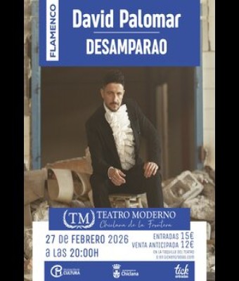 DAVID PALOMAR  -  DESAMPARAO en Chiclana