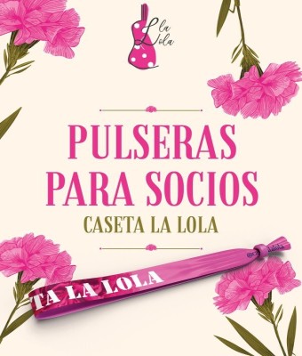PULSERAS PARA SOCIOS - Caseta La Lola Granada