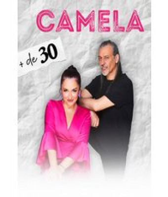 Camela + de 30 en Asturias - Pabellón de la Magdalena