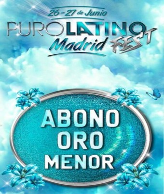 Puro Latino Fest - Abono Oro - Menores en Madrid