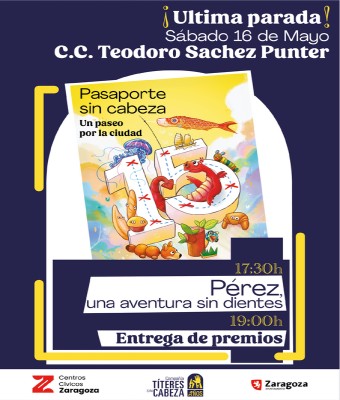 PASAPORTE SIN CABEZA. PARADA FINAL. Pérez, una aventura sin dientes. en Zaragoza