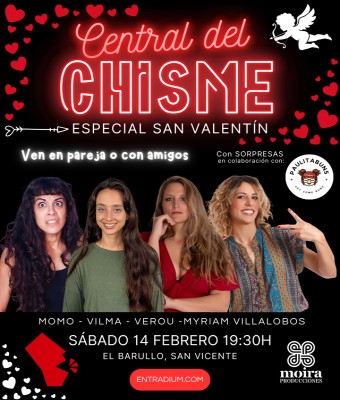 Central del Chisme  Especial San Valentín en Alicante/Alacant