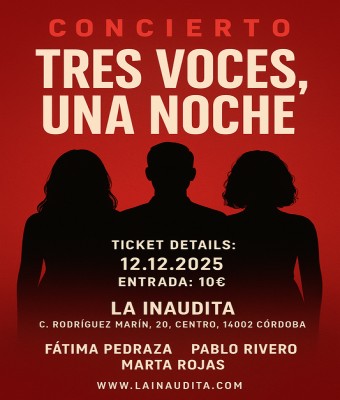 Tres voces, una noche en Córdoba