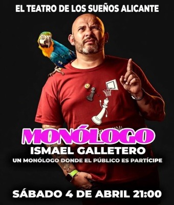 Monólogo Ismael Galletero en ''El teatro de los sueños'' Alicante en Alicante/Alacant