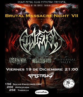 BRUTAL MASSACRE NIGHT VII . Sinister . Helldrifter . Insaniam . Infernal Hate en Murcia