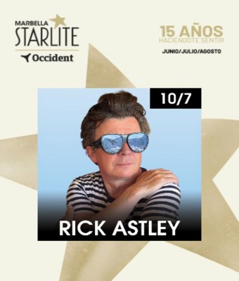 Rick Astley - Starlite Occident 2026 en Málaga