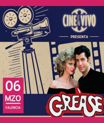 CINE EN VIVO - Grease en Valencia