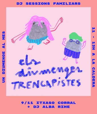Diumenge Trencapistes #15 amb Itxaso Corral i Aba Rihe en Barcelona