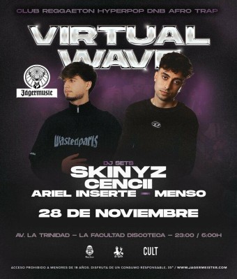 VIRTUAL WAVE X SKINYZ & CENCII  28 NOVIEMBRE en Santa Cruz de Tenerife
